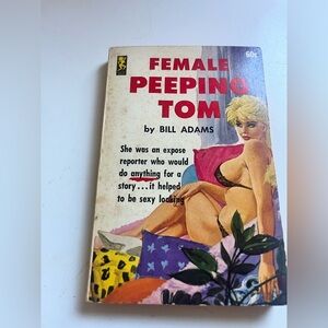 Vintage 'Female Peeping Tom' Paperback by bill adams